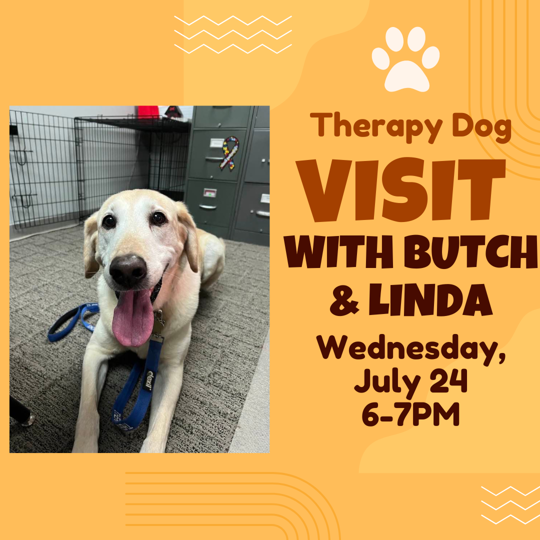 Therapy Dog Visit with Linda and Butch Wednesday, July 24 6-7PM